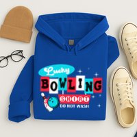Funny Bowling Design Do Not Wash This Is My Lucky Bowling Hoodie