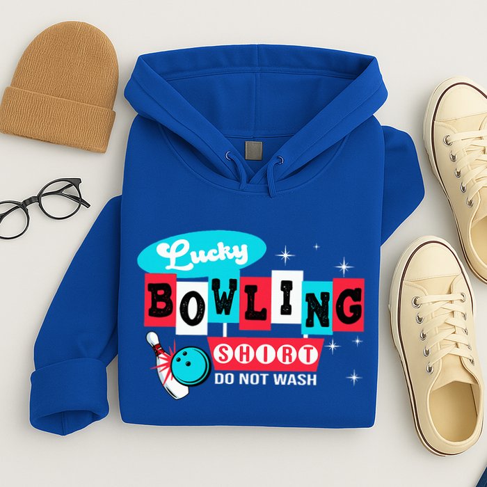 Funny Bowling Design Do Not Wash This Is My Lucky Bowling Hoodie