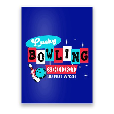 Funny Bowling Design Do Not Wash This Is My Lucky Bowling Poster