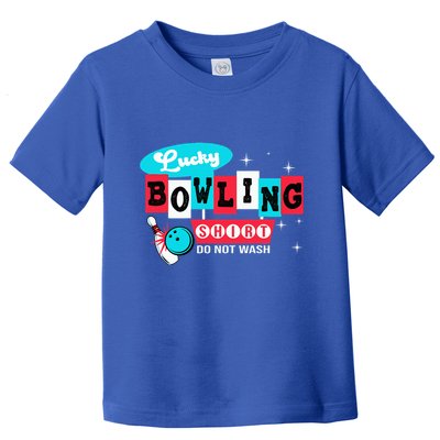 Funny Bowling Design Do Not Wash This Is My Lucky Bowling Toddler T-Shirt