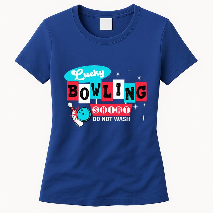 Funny Bowling Design Do Not Wash This Is My Lucky Bowling Womens T-Shirt