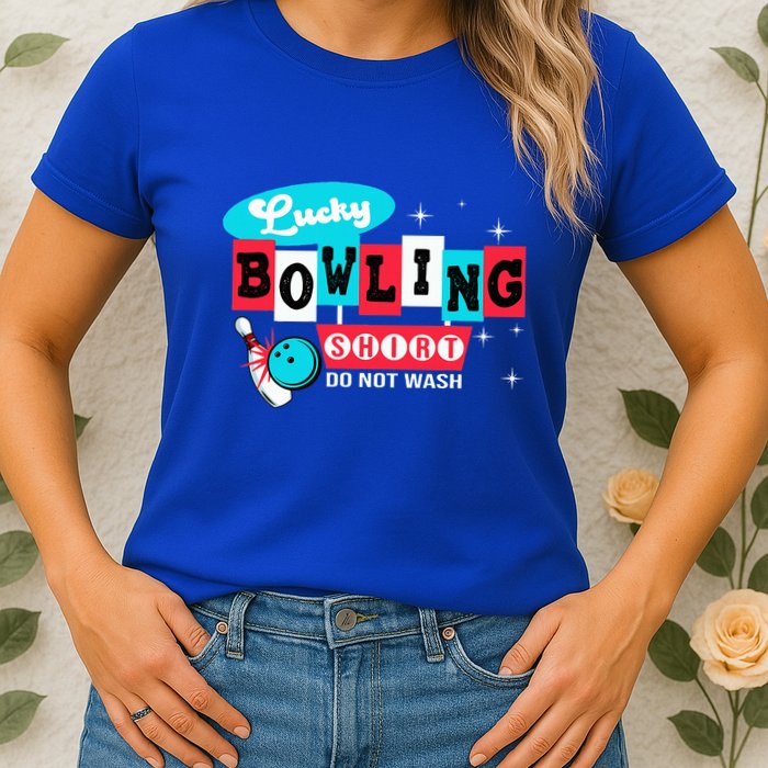 Funny Bowling Design Do Not Wash This Is My Lucky Bowling Womens T-Shirt