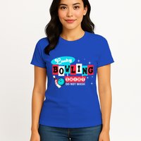 Funny Bowling Design Do Not Wash This Is My Lucky Bowling Womens T-Shirt