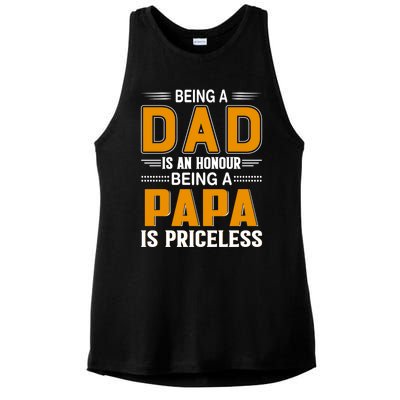 Funny Being Dad Is An Honor Being Papa Is Priceless Classic Gift Ladies PosiCharge Tri-Blend Wicking Tank