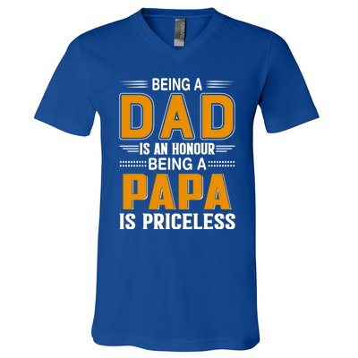 Funny Being Dad Is An Honor Being Papa Is Priceless Classic Gift V-Neck T-Shirt