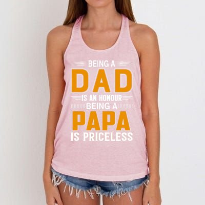 Funny Being Dad Is An Honor Being Papa Is Priceless Classic Gift Women's Knotted Racerback Tank