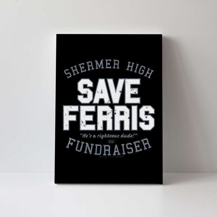 F.E.R.R.I.S B.U.E.L.L.E.R.S Day Off Shermer High Save Ferris Canvas