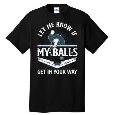 Funny Billiards Design For Women Billiard Pool Player Tall T-Shirt