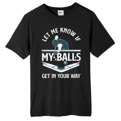 Funny Billiards Design For Women Billiard Pool Player Tall Fusion ChromaSoft Performance T-Shirt