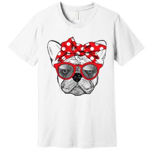 French Bulldog Dog Mom Bandana Sunglasses Mother's Day Premium T-Shirt