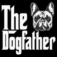 French Bulldog Dog Dad Dogfather Dogs Daddy Father Apron