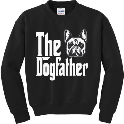 French Bulldog Dog Dad Dogfather Dogs Daddy Father Kids Sweatshirt