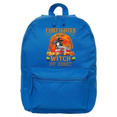 Firefighter By Day Witch By Night Halloween Fire Truck Funny Gift 16 in Basic Backpack