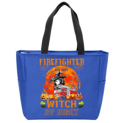 Firefighter By Day Witch By Night Halloween Fire Truck Funny Gift Zip Tote Bag