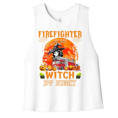 Firefighter By Day Witch By Night Halloween Fire Truck Funny Gift Women's Racerback Cropped Tank