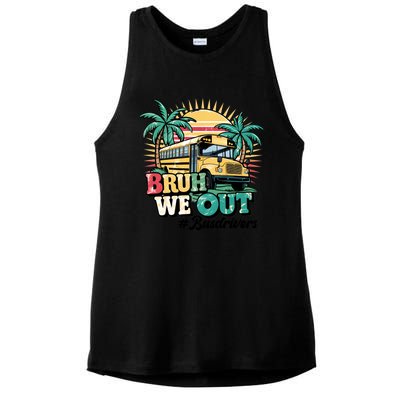 Funny Bus Driver End Of School Year Bruh We Out Gift Ladies PosiCharge Tri-Blend Wicking Tank