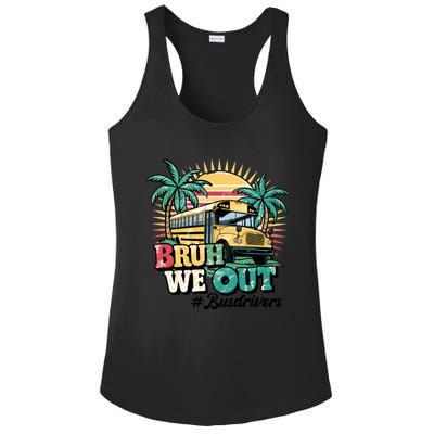 Funny Bus Driver End Of School Year Bruh We Out Gift Ladies PosiCharge Competitor Racerback Tank