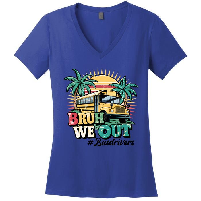 Funny Bus Driver End Of School Year Bruh We Out Gift Women's V-Neck T-Shirt