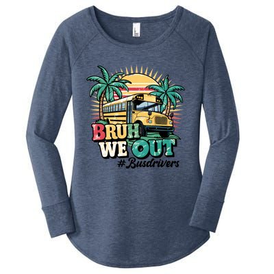 Funny Bus Driver End Of School Year Bruh We Out Gift Women's Perfect Tri Tunic Long Sleeve Shirt