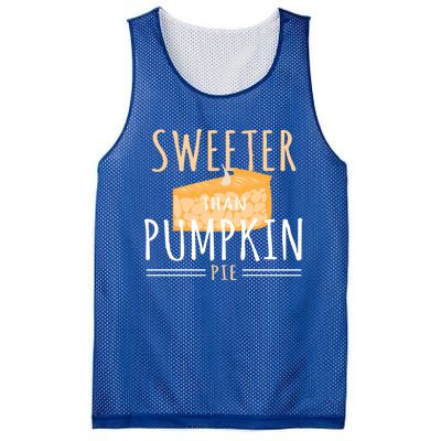 Funny Baking Dessert Sweeter Than Pumpkin Pie Gift Mesh Reversible Basketball Jersey Tank