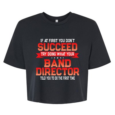 Fun Band Director Gift Funny Music Quote Bella+Canvas Jersey Crop Tee