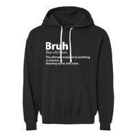 Funny Bruh Definition Garment-Dyed Fleece Hoodie