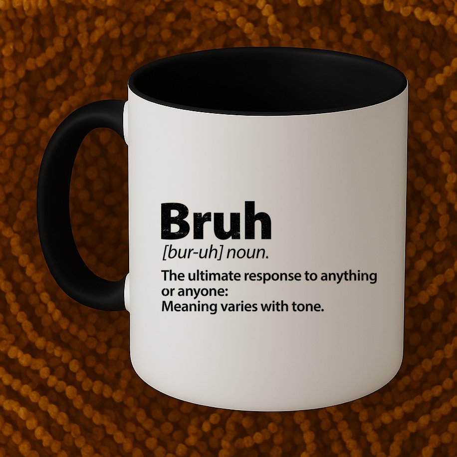 Funny Bruh Definition Mug