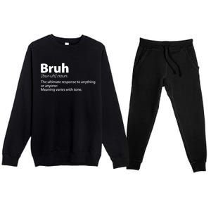 Funny Bruh Definition Premium Crewneck Sweatsuit Set