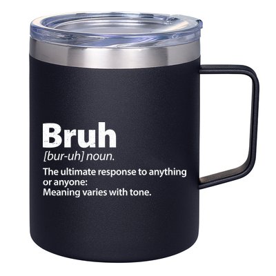 Funny Bruh Definition 12oz Stainless Steel Coffee Mug