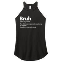 Funny Bruh Definition Women's Perfect Tri Rocker Tank