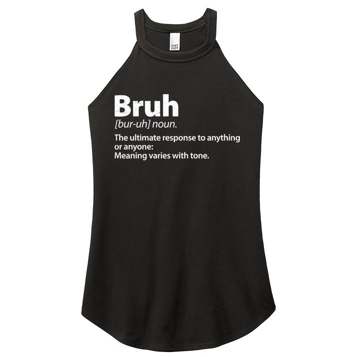 Funny Bruh Definition Women's Perfect Tri Rocker Tank