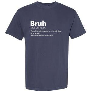 Funny Bruh Definition Garment-Dyed Heavyweight T-Shirt