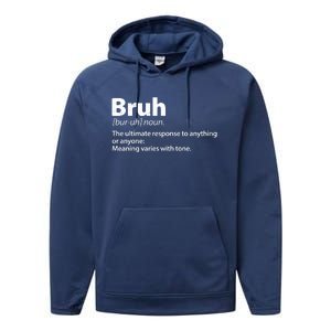 Funny Bruh Definition Performance Fleece Hoodie