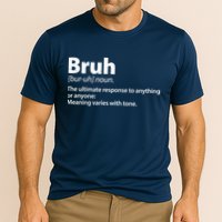 Funny Bruh Definition Performance Shirt