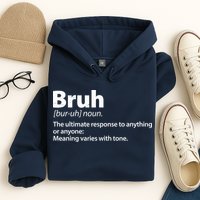 Funny Bruh Definition Hoodie