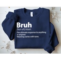 Funny Bruh Definition Sweatshirt