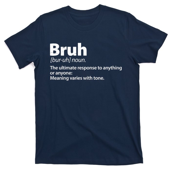 Funny Bruh Definition T-Shirt