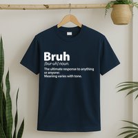Funny Bruh Definition T-Shirt