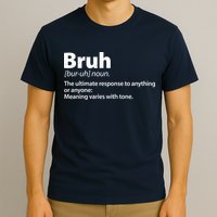 Funny Bruh Definition T-Shirt