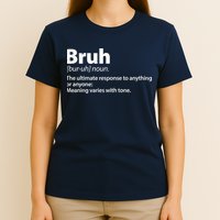 Funny Bruh Definition T-Shirt