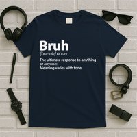 Funny Bruh Definition T-Shirt