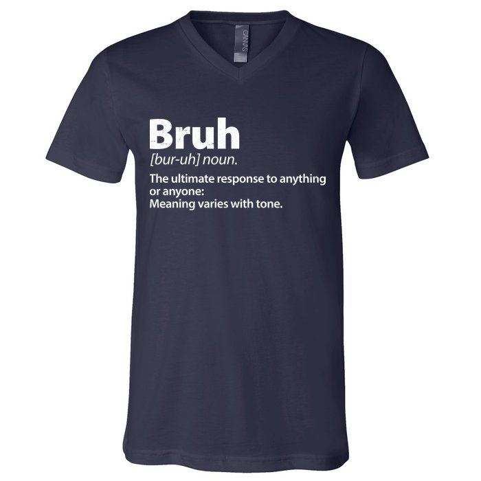 Funny Bruh Definition V-Neck T-Shirt