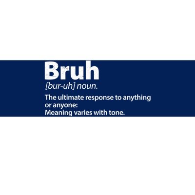 Funny Bruh Definition Bumper Sticker