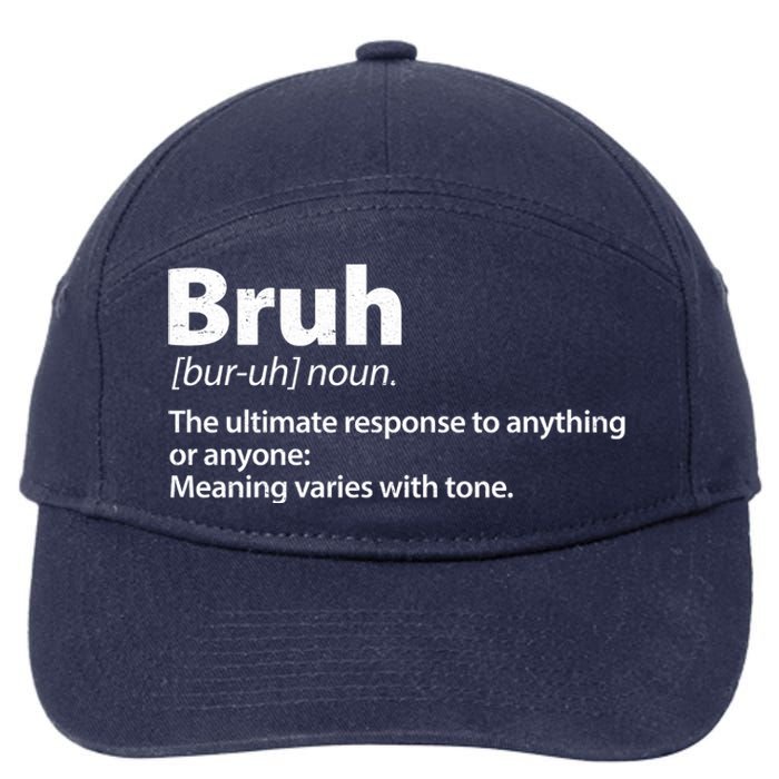 Funny Bruh Definition 7-Panel Snapback Hat