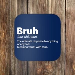 Funny Bruh Definition Coaster