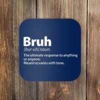 Funny Bruh Definition Coaster