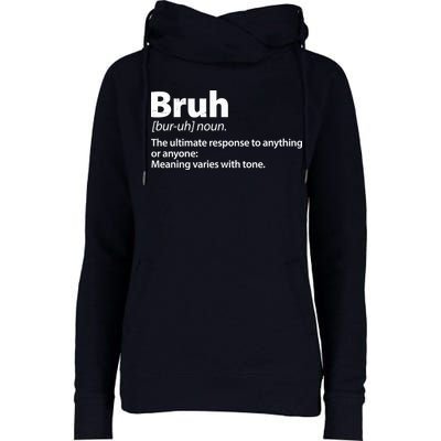 Funny Bruh Definition Womens Funnel Neck Pullover Hood