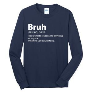 Funny Bruh Definition Tall Long Sleeve T-Shirt