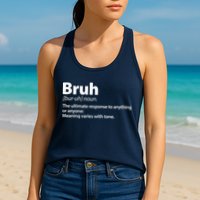 Funny Bruh Definition Womens Tank Top