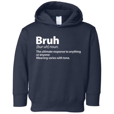 Funny Bruh Definition Toddler Hoodie